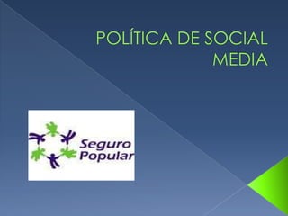 POLÍTICA DE SOCIAL MEDIA 