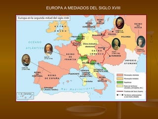 EUROPA A MEDIADOS DEL SIGLO XVIII
 