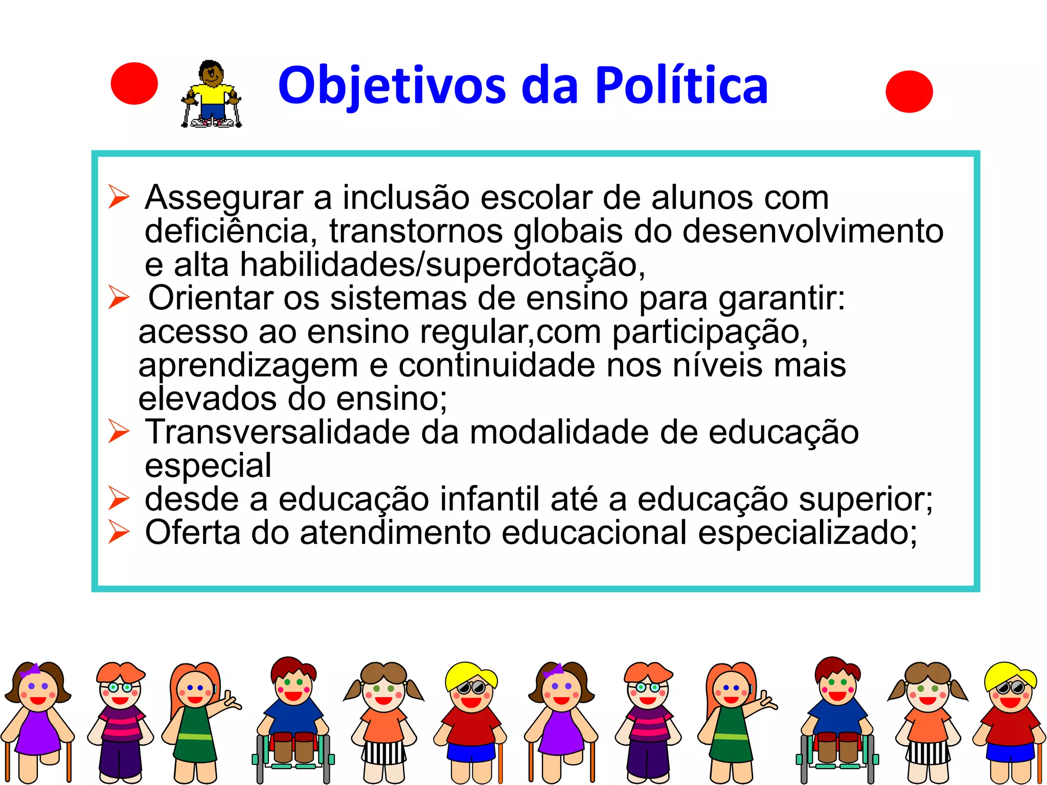 Política nacional de educação especial na perspectiva da educação ...