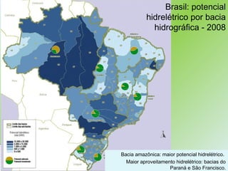 Políticas ambientais no Brasil e a questão energética.