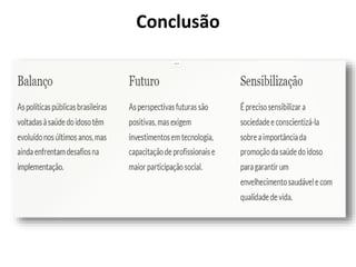 Conclusão
 