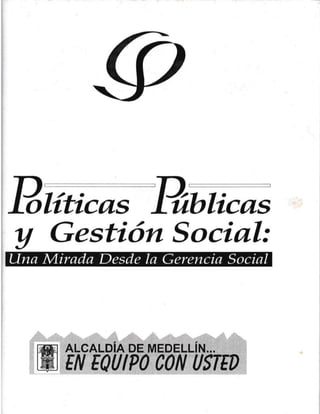 Políticas públicas y gestión social: la Gerencia Social