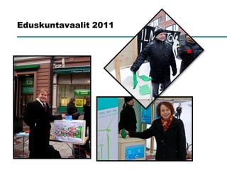 Eduskuntavaalit 2011
 