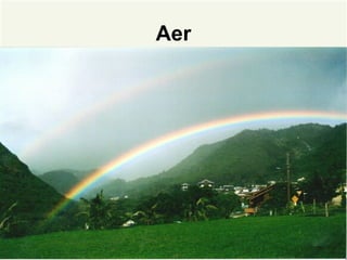 Aer
 