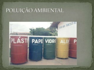 POLUIÇÃO AMBIENTAL