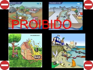 PROIBIDO
 