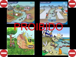PROIBIDO
 