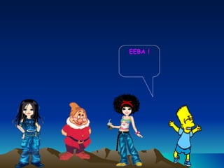 EEBA ! 