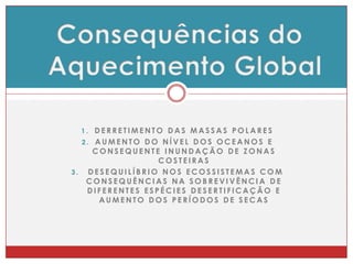 Por vezes, áreas naturais chegam a ser atingidas por poluentes atmosféricos provenientes de zonas industrializadas, situadas a muitos quilómetros de distância.Consequências da Poluição AtmosféricaNaturaisProvocadas pelo Homemcombustão de combustíveis fósseis, principalmente dos automóveis actividade industrial incêndios provocados pelo Homem actividade vulcânica, fogos florestais de origem natural.A utilização dos combustíveis fósseis é a principal fonte de poluição atmosférica. Os combustíveis fósseis são utilizados nas Centrais Termoeléctricas, na indústria, etc., mas a principal fonte de poluição atmosférica é a contaminação pelos gases provenientes dos escapes dos automóveis.
