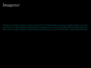 Imagens:  http://www.google.pt/imgres?imgurl=http://www.rudzerhost.com/ambiente/images/efeitoestufa2.gif&imgrefurl=http://www.rudzerhost.com/ambiente/estufa.htm&usg=__fVkyJk-GGmhV8aCA-X8cctYPFbs=&h=400&w=586&sz=45&hl=pt-PT&start=0&zoom=1&tbnid=71vxJa0cY_rRmM:&tbnh=120&tbnw=176&ei=ZAmrTY2_CIO6hAfhnMW_Aw&prev=/search%3Fq%3Defeito%2Bde%2Bestufa%26hl%3Dpt-PT%26sa%3DX%26biw%3D1280%26bih%3D709%26tbm%3Disch%26prmd%3Divns&itbs=1&iact=hc&vpx=120&vpy=115&dur=110&hovh= 185&hovw=272&tx=157&ty=89&oei=ZAmrTY2_CIO6hAfhnMW_Aw&page=1&ndsp=28&ved=1t:429,r:0,s:0 http://www.google.pt/imgres?imgurl=http://4.bp.blogspot.com/_F-hu4SumLuA/TAVN7dbrCtI/AAAAAAAAATY/T1FGshj1nL4/s1600/img_0778.jpg&imgrefurl=http://integraados.blogspo http://www.google.pt/imgres?imgurl=http://1.bp.blogspot.com/_PY3xG7lj1fI/S_7bizAZwQI/AAAAAAAAACY/rjED2VCWU08/s1600/contaminacao-solo-1.jpg&imgrefurl=http://trata-o-teu-lixo.blogspot.com/2010/05/poluicao-do-solo_15.html&usg=__c_553Pv334i6nHRa9Rn8yl0nujQ=&h=333&w=385&sz=26&hl=pt-PT&start=45&zoom=1&tbnid=k4CQHU05KfNmVM:&tbnh=165&tbnw=216&ei=XqO5TZ7cOcjDhAe35eGIDw&prev=/search%3Fq%3Dpolui%25C3%25A7%25C3%25A3o%2Bdo%2Bsolo%26um%3D1%26hl%3Dpt-PT%26sa%3DN%26biw%3D1280%26bih%3D673%26tbm%3Disch0%2C1500&um=1&itbs=1&iact=hc&vpx=320&vpy=403&dur=483&hovh=204&hovw=236&tx=181&ty=183&page=4&ndsp=15&ved=1t:429,r:6,s:45&biw=1280&bih=673 
