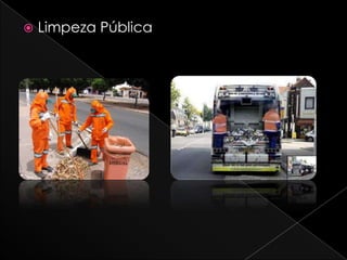  Limpeza Pública
