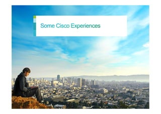 © 2011 Cisco and/or its affiliates. All rights reserved. Cisco Confidential 4
 