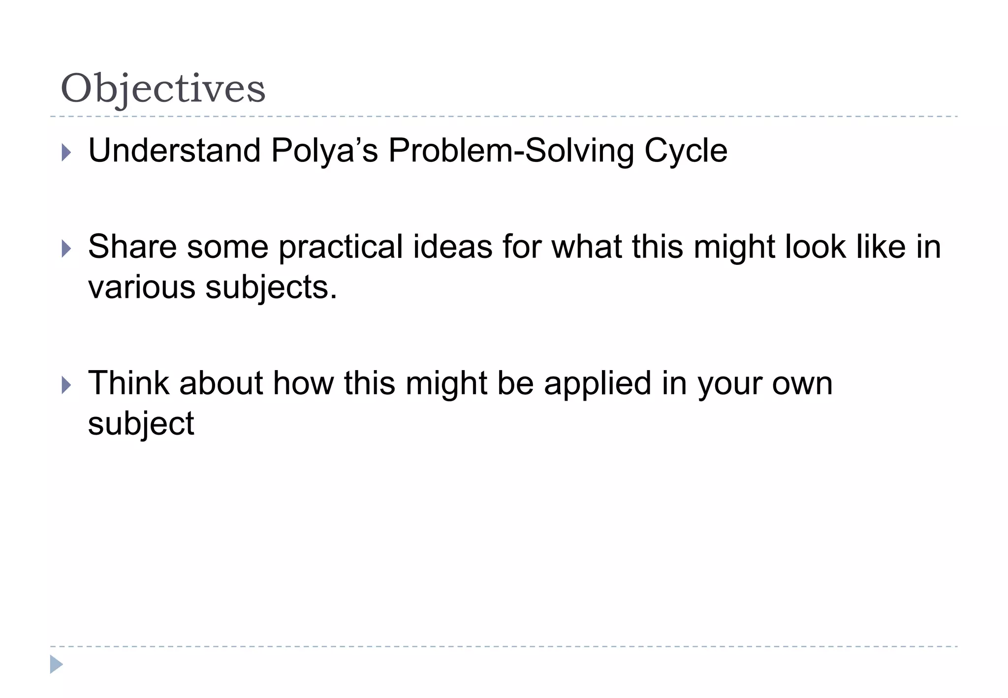 Polya problem solving cycle ppt