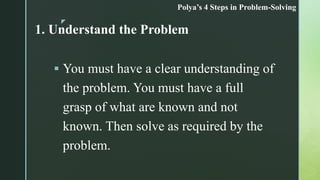 Polya’s 4-steps in Problem Solving.pptx