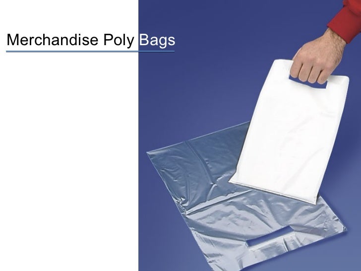 Poly Bags 101