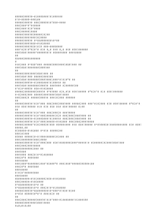 #####0###9#-#1###B###!#1###4##
#!#-#@###-###L##
#####0###9# ###2###@#%#7#H#-####
###2###*#'#4####
###2###!#I#'####
###2#####1####
#####0###9#D#####I#2##
#####0###9###I#2####
#####0###9# #*#A#####@#%#*##
#####0###9#@#+#%#G####
#####0###9#D#!#I# ###-###B####
###'#2#!#"#2#'# #3# #,# #4# #,# #6# #@#!######
###5#B#!#####'#####8#!# #@###4### ###4####
##
#A###G###A######
#
#4#I### #*#H#'### #####0###9###5#B#!### ##
###5#B#!#######0###9##
##
#####0###9###5#B#!### ##
###5#B#!### #####0###9##
###5#B#!#######0###9###1###*#!#1#"# ##
#####0###9#-#1###B###!#1###4# ##
###5#B#!#######0###9# ###8### #2#####5##
#'#1#*###8# #@#+#%#G####
#####2#######0###9# #*#9### #2#.#5# #@#!##### #"#2#'# #1# #@#!######
#-#2###2### #####0###9###5#B#!####
###2###2# #####0###9# ###I#2### ######
##
#####0###9#!#I#'### ###2###2###9### #####2### ###'#I#2### #3# #@#!##### #"#2#'#
#4# #@#!##### #(# #3# #X# #4# #@#!##### #)##
##
#####0###9#!#I#'### ###2###2# ###9####
#####0###9#!#I#'###D#####I#2# ###2###2###9### ##
#####0###9#-#1###B###!#1###4# ###2###2###9### ##
#####0###9#!#I#'###C###@#+#%#G### ###2###2###9####
#####2#####'#I#2###D#!#H# #@###4### #4# #@#!##### #*#9###D#!#H#@###4### #3# #@#!
#####.##
#C###@#+#%#G### #*#5# #@###2##
###1#I###
#8### #####I#-#!###4#####1#I### ##
###1#######0###1####
#####0###9#!#I#'###C### #D#!#H#@###G###*###4#!# #D#####I#2###5#B#!###
###2###2###9####
###8#######2### ##
###8###
###4### ###2#!#*#1#H####
###2#"# ###8###
###4####
###1###*#H#####1#H#'#D###"# ###1#H#'#####0#@###(##
###2#"# ###8###
###4####
#!#I#'#####8###
###4####
#B#######+#%#1#####2#@#+#%#G####
###2###@#+#%#G####
#*#A#####@#%#*# ##
#*#A#####@#%#*# ###2#!#*#1#H####
#####0###9#*#A#####@#%#*###*#!#D#!#I##
#*#5# #@###5#"#'# ###I#2# ##
##
###2###2#####0###9#!#I#'###-#1###B###!#1###4##
#####0###9###5#B#!####
#a#u#t#o##
 