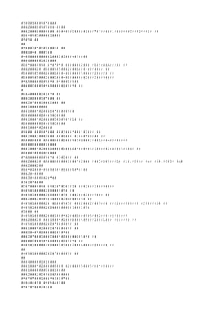 #!#8#I###%#'####
###2###@#%#7#H#-####
###2###@###4### #@#+#%#G#####1###"#7#####1###@###G###D###I# ##
#@#+#%#G#####1####
#*#5# ##
##
#*###2#"#D#%###L# ##
###H#-# ###5##
#-#8#########L###1#I###+#!####
###4#####1#I####
#D#'###4#%# #*#'#"# #######2### #D#!#H#A##### ##
###2###2# #B###%#5###2###L###-#@##### ##
#B###%#5###2###L###-#@#####%#####2###2# ##
#B###%#5###2###L###-#@#######2###2###9####
#*#A#####@#%#*# #*###5#%##
#####0###9#*#A#####@#%#*# ##
#
#H#-#####1#I#'# ##
###0#@###5#"### ##
###2#'###1###D### ##
###1########
###1###*#2###D#'###4#%##
#B#######@#+#%#G####
###1###*#2#####5#D#%#*#L# ##
#B#######@#+#%#G####
###1###*#2####
#%### ###H#'### ###3###'###!#2### ##
###2###2###9### ###8### #2###*#8### ##
#A###H### #A###H###B###%#5#H###2###L###-#@######
#A###H#####1####
###1###*#2###B#####H###A#*###+#%#1#####2#B###%#5#H# ##
#A###!###4#H####
#*#A#####@#%#*# #3#0#4# ##
###2###2# #A###H#####1###*#2### ###5#D#%###L# #1#.#0#4# #x# #6#.#0#0# #m#
###2###2##
#@#*#I###-#%#9#!#4#@###5#"#!##
###J#-####
###3#+###H#2#"##
#!#I#'####
#D#'###4#%# #%#2#"#D#!#I# ###2###2###9####
#+#%#1#####2#B###%#5# ##
#+#%#1#####2#B###%#5# ###2###2###9### ##
###2###2#+#%#1#####2#B###%#5# ##
#+#%#1#####2# #B###%#5# ###2###2###9### ###2#####8### #2#####5# ##
#+#%#1#####2#B#######@#!###1#%#
#5### ##
#+#%#1#####2###1###*#2###B###%#5###2###-#@######
###2###2# ###1###*#2###B###%#5###2###L###-#@##### ##
#+#%#1#####2#D#'###4#%# ##
###1###*#2###D#'###4#%# ##
###H#-#*#@#####@#%#*##
###2#'###1###D###*#A#####@#%#*# ##
#####0###9#*#A#####@#%#*# ##
#+#%#1#####2#B###%#5###2###L###-#@##### ##
##
#+#%#1#####2#D#'###4#%# ##
##
###4#####1#I####
###1###*#2#####8### #2#####5###5#H#*#8####
###1#######0###1####
###2###2#D#!#H#A######
#*#'#"###1###*#!#1#"##
#r#o#o#f# #t#h#a#i##
#*#'#"###2#!##
 