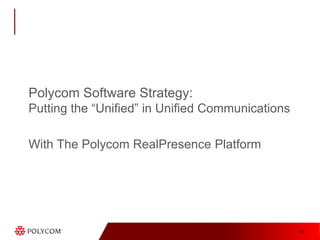 Huge Market Opportunity$17B Growing to                 by 2015 (Gartner 2011)UC InfrastructureMarket60M60M tablets sold in 2011 900M tablets and 1B+smartphones by 2015Mobility900M1B+ $ “80% of Fortune 100 deploying iPad and iPhones”$41B $241B $5B $41Btoday to $241Bby 2020; $5B for hosted UC  “By 2012, 40% of enterprises will adopt a blend of cloud and premises-based delivery options to meet UC needs.”Cloud Delivery750M750 on Facebook       Business social platforms will grow 400% to $3 billion in 2015Social Connectedness400% 