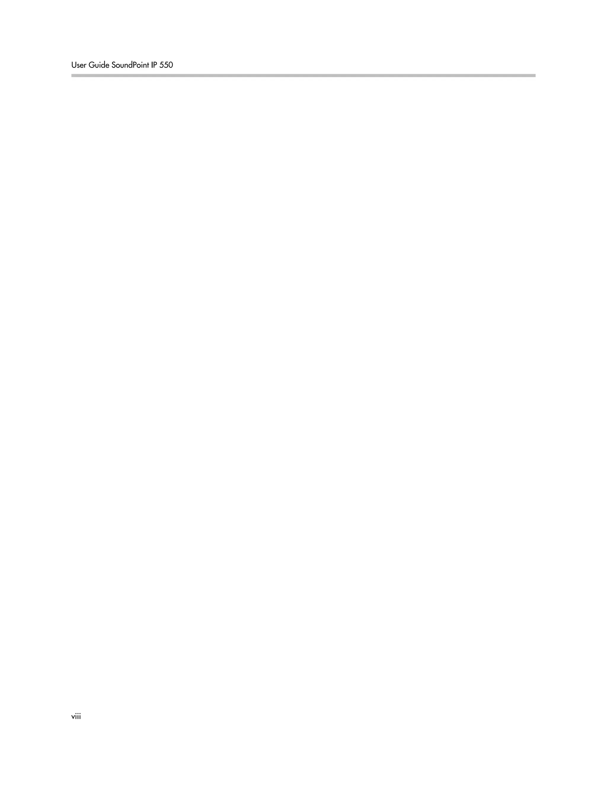 User Guide SoundPoint IP 550
viii
 