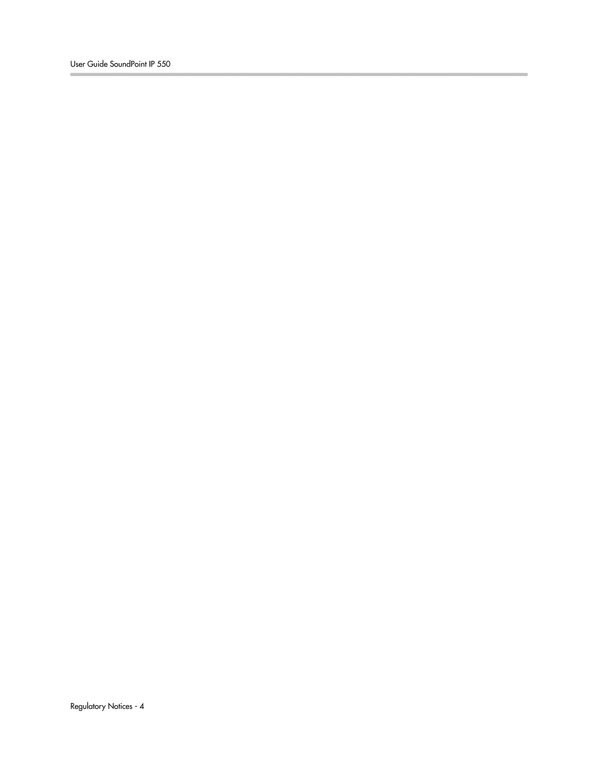 User Guide SoundPoint IP 550
Regulatory Notices - 4
 