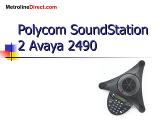 Polycom SoundStation 2 Avaya 2490 