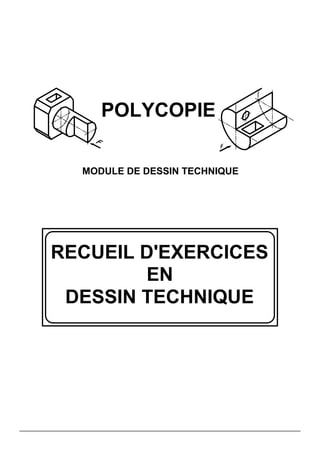 Polycopie recueil d_exercices_en_dessin_technique