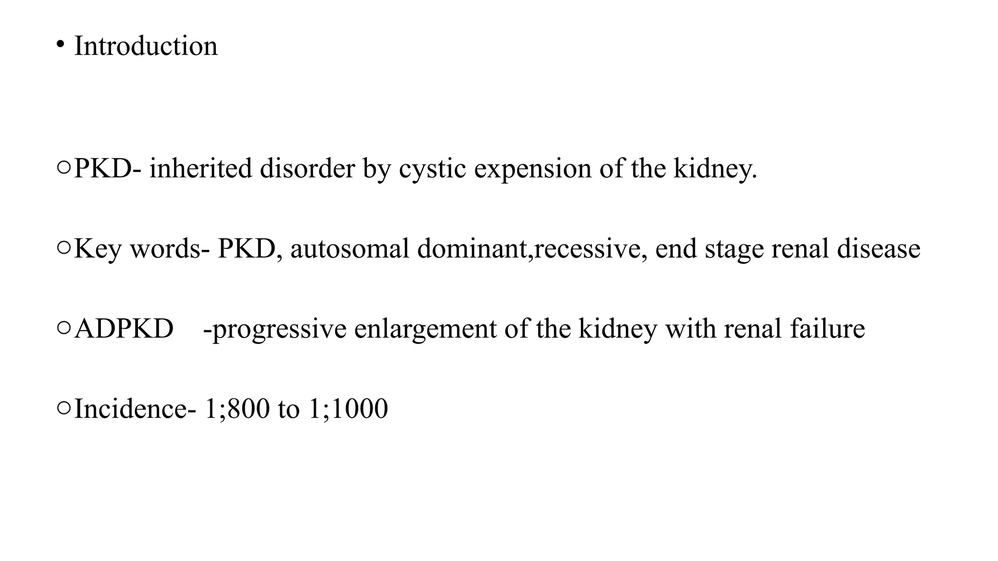 Polycystic Kidney Disease investigation.treatmentpptx | PPTX