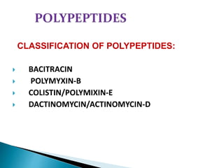 Polyene and polypeptide antibiotics | PPTX