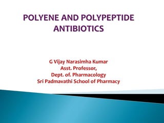 G Vijay Narasimha Kumar
Asst. Professor,
Dept. of. Pharmacology
Sri Padmavathi School of Pharmacy
 
