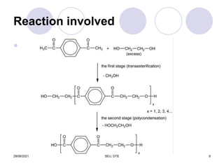 Reaction involved
●
29/08/2021 SEU, DTE 9
 