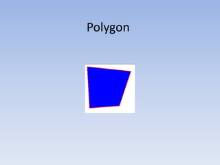 Polygon
 