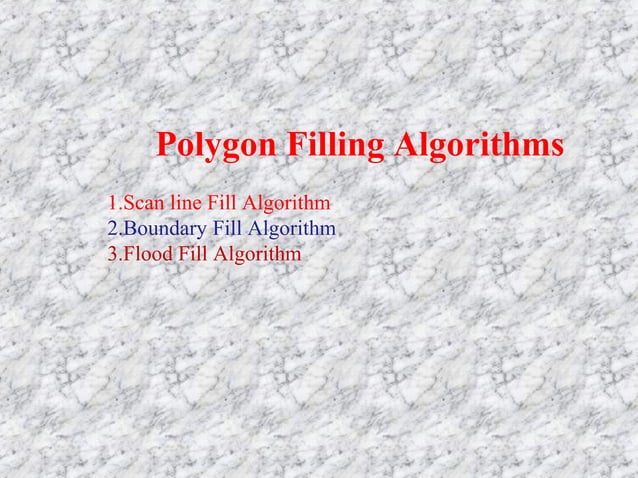 Polygon filling | PPT