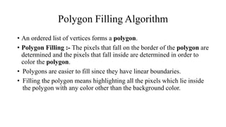 Polygon filling algorithm | PPT