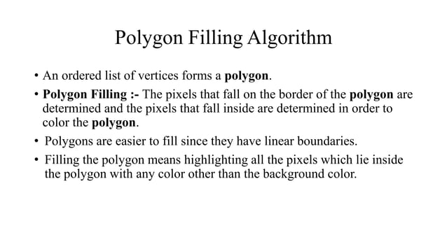 Polygon filling algorithm