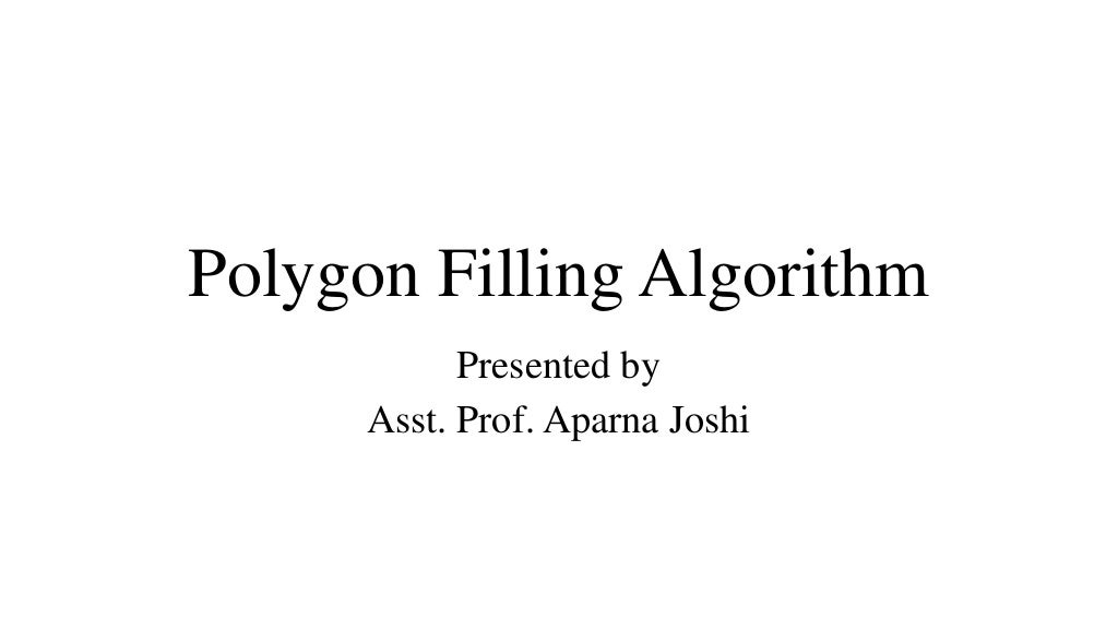 Polygon filling algorithm