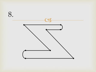 
8.
. .
.
. .
.
..
 