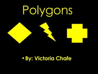 Polygons  ,[object Object]