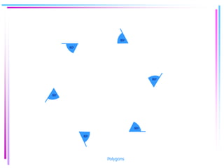 600
600
600
600
600
600
Polygons
 