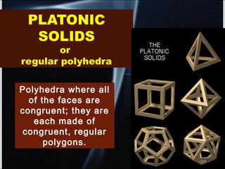 Polygons n polyhedra for slide share 2014 | PPT