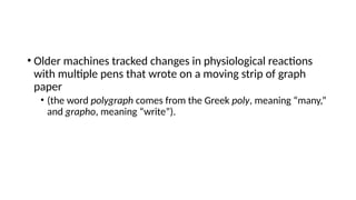 Polygraph tests forensic psychology.pptx
