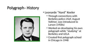 Polygraph Test History Polygraph tests forensic psychology.pptx