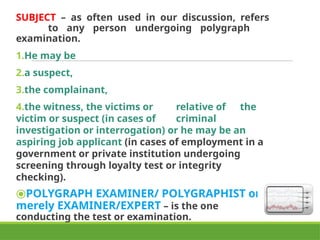 Polygraph Subject POLYGRAPHY-mobile.pptxwywhyeiduehuheufrfurfurhguth | PPTX