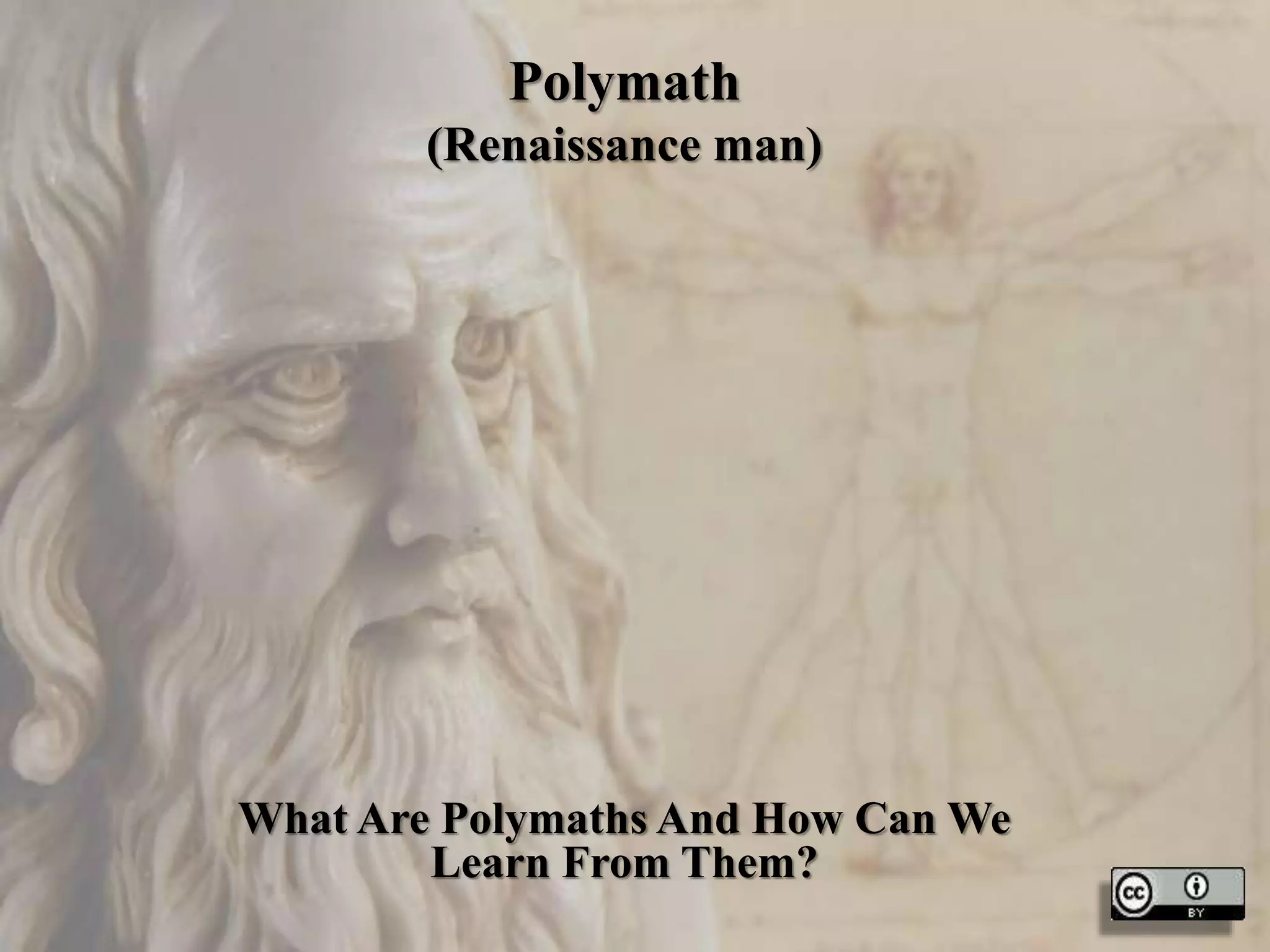 Polymath(Renaissance man) | PPT