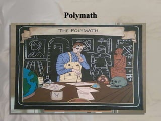 Polymath
 