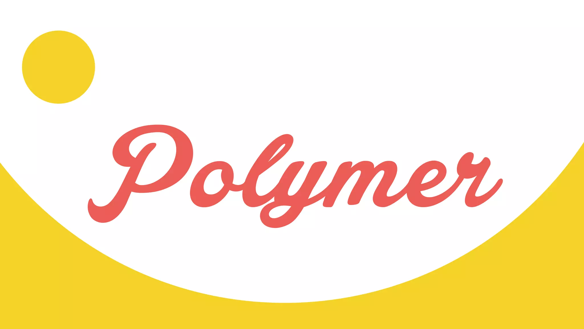 Polymer
 