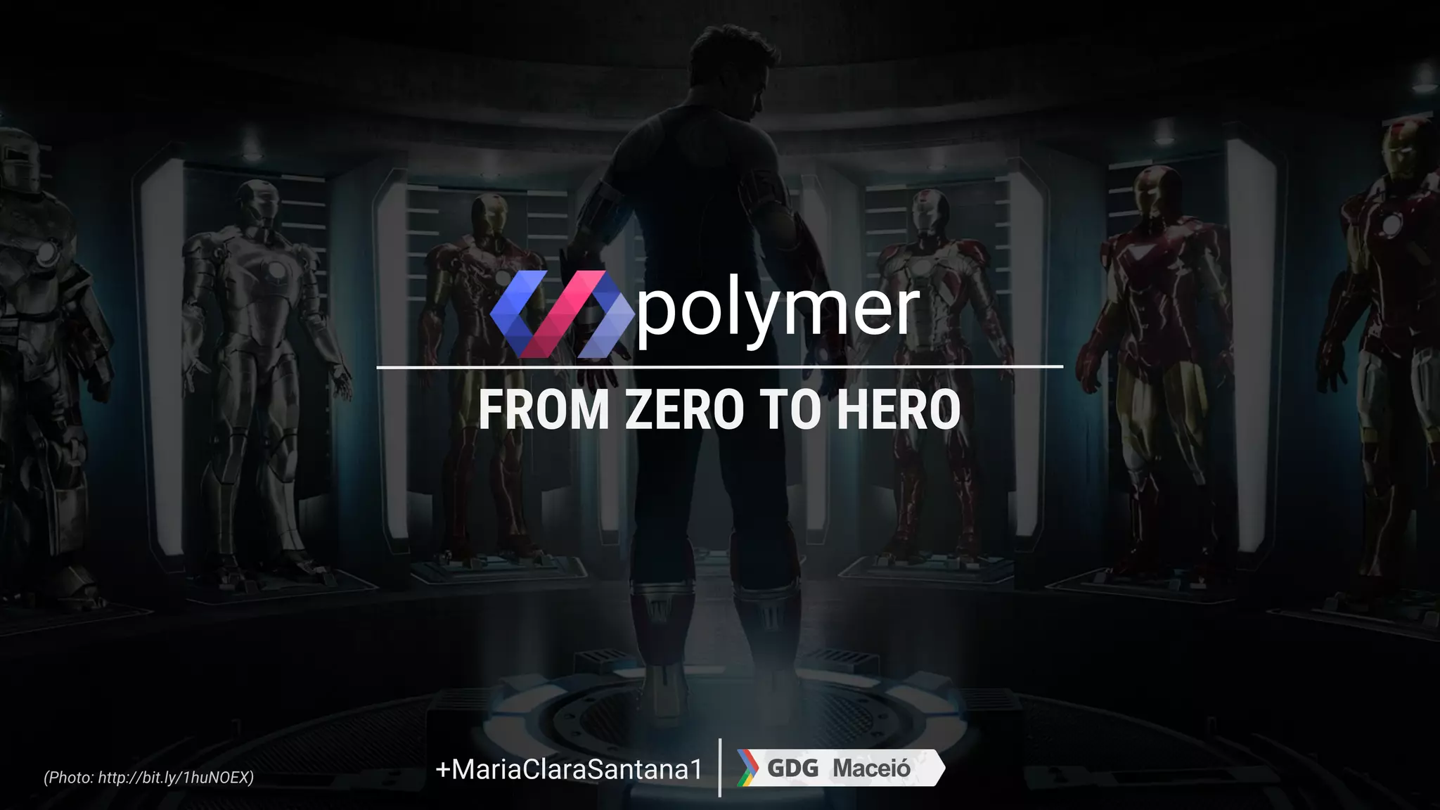 FROM ZERO TO HERO
+MariaClaraSantana1
polymer
(Photo: http://bit.ly/1huNOEX)