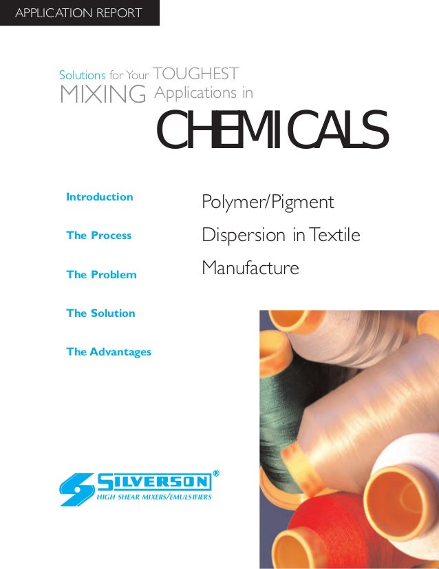 Textile Manufacturing Case Study Polymer/Pigment Dispersion