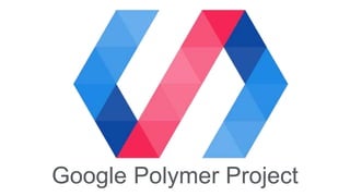 What Are Web Components?
Polymer-Powered Design Systems - @JohnRiv41
• Used to declare fragments of HTML
- <template id="t...
