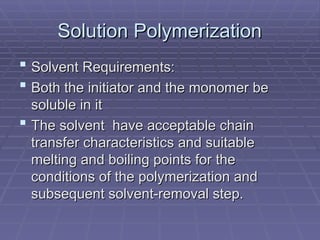Solvent Polymerization PolymerChemistry. engineering presentation | PPT