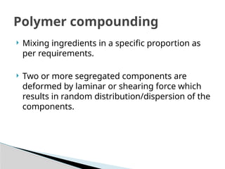 Polymer compounding and Blenidng Lec 1.pptx